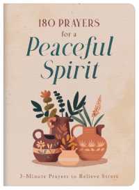 180 Prayers for a Peaceful Spirit : 3-Minute Prayers to Relieve Stress (3-minute Devotions)