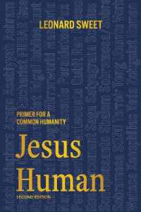 Jesus Human: Primer for a Common Humanity （2ND）