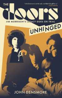 The Doors: Unhinged : Jim Morrison's Legacy Goes on Trial