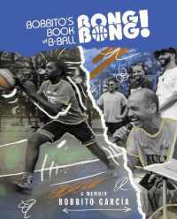 Bobbito's Book of B-Ball Bong Bong! : A Memoir of Sports, Style, and Soul