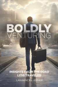 Boldly Venturing : Insights from the Road Less Traveled