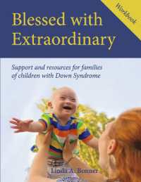 Blessed with Extraordinary Workbook : Support and Resources for Families of Children with Down Syndrome