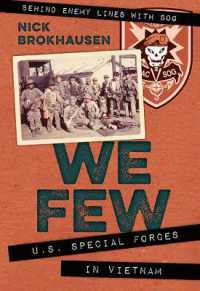 We Few : U.S. Special Forces in Vietnam