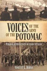 Voices of the Army of the Potomac : Personal Reminiscences of Union Veterans