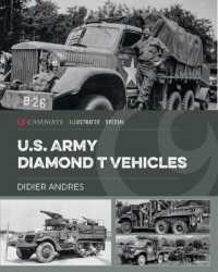 U.S. Army Diamond T Vehicles in World War II (Casemate Illustrated Special)