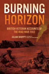 Burning Horizon : British Veteran Accounts of the Iraq War, 2003