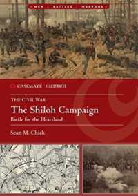 The Shiloh Campaign : Battle for the Heartland (Casemate Illustrated)