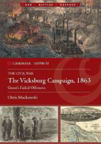 The Vicksburg Campaign : Grant'S Failed Offensive (Casemate Illustrated)