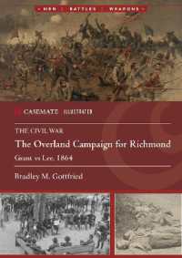 The Overland Campaign for Richmond : Grant vs Lee, 1864