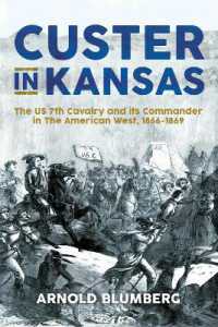 Custer in Kansas : The U.S. 7th Cavalry and its Commander in the American West, 1866-1869