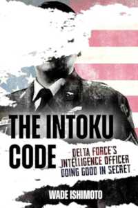 The Intoku Code : Delta Force's Intelligence Officer Doing Good in Secret