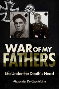 War of My Fathers : Life under the Death's Head