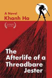 The Afterlife of a Threadbare Jester : A Novel