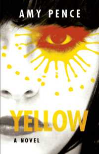 Yellow : A Novel