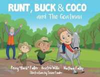Runt, Buck, and Coco and The Goatman