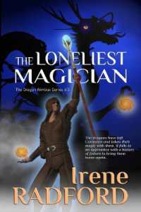 The Loneliest Magician : The Dragon Nimbus #3