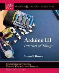 Arduino III : Internet of Things (Synthesis Lectures on Digital Circuits and Systems)