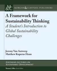 A Framework for Sustainability Thinking : A Student's Introduction to Global Sustainability Challenges (Synthesis Lectures on Sustainable Development)