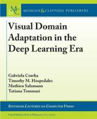 Visual Domain Adaptation in the Deep Learning Era (Synthesis Lectures on Computer Vision)
