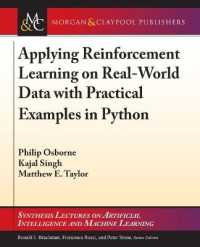 Applying Reinforcement Learning on Real-World Data with Practical Examples in Python (Synthesis Lectures on Artificial Intelligence and Machine Learning)