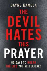 Devil Hates This Prayer, the