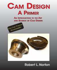 Cam Design-A Primer : An Introduction to the Art and Science of Cam Design