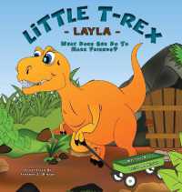 Little T-Rex Layla - What does she do to make friends? (Layla) （Large Print）
