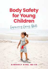 Body Safety for Young Children : Empowering Caring Adults