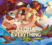 Aloha Everything -- Hardback