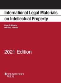 International Legal Materials on Intellectual Property, 2021 Edition (Selected Statutes)