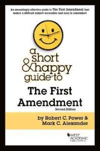 A Short & Happy Guide to the First Amendment (Short & Happy Guides) （2ND）