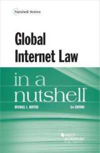 グローバル・インターネット法（第５版）<br>Global Internet Law in a Nutshell (Nutshell Series) （5TH）