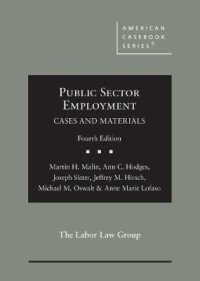 公共部門の雇用：判例資料集（第４版）<br>Public Sector Employment : Cases and Materials (American Casebook Series) （4TH）