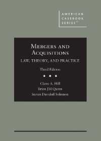 M&A：法、理論と実務（第３版）<br>Mergers and Acquisitions : Law, Theory, and Practice (American Casebook Series) （3RD）