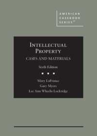 知的所有権：判例・資料集（第６版）<br>Intellectual Property : Cases and Materials (American Casebook Series) （6TH）