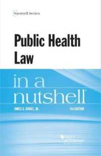 公衆衛生法（第４版）<br>Public Health Law in a Nutshell (Nutshell Series) （4TH）
