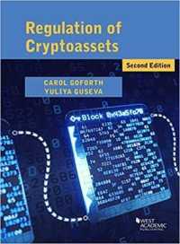 仮想資産への規制の再考（第２版）<br>Regulation of Cryptoassets (American Casebook Series) （2ND）