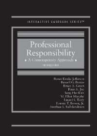Professional Responsibility : A Contemporary Approach (Interactive Casebook Series) （5TH）