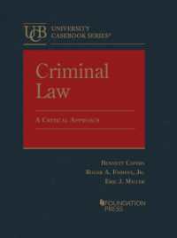 Criminal Law : A Critical Approach (University Casebook Series)
