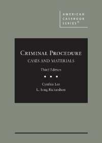 Criminal Procedure : Cases and Materials (American Casebook Series) （3RD）