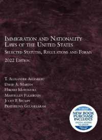 Immigration and Nationality Laws of the United States : Selected Statutes, Regulations and Forms, 2022 (Selected Statutes)