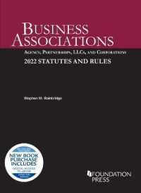 Business Associations : Agency, Partnerships, LLCs, and Corporations, 2022 Statutes and Rules (Selected Statutes)