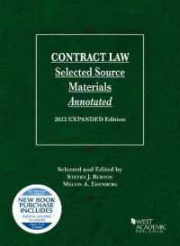 Contract Law， Selected Source Materials Annotated， 2022 Expanded Edition (Selected Statutes)