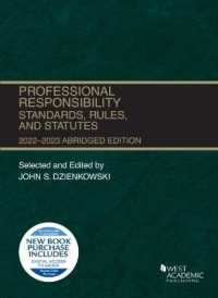 Professional Responsibility， Standards， Rules， and Statutes， Abridged， 2022-2023 (Selected Statutes)