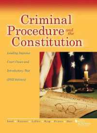 Criminal Procedure and the Constitution : Leading Supreme Court Cases and Introductory Text, 2022 (American Casebook Series)