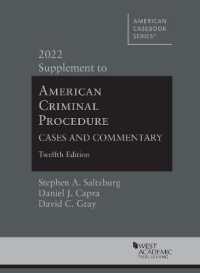 American Criminal Procedure : Cases and Commentary, 2022 Supplement (American Casebook Series) （12TH）
