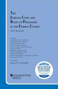 The Judicial Code and Rules of Procedure in the Federal Courts, 2022 Revision (Selected Statutes)