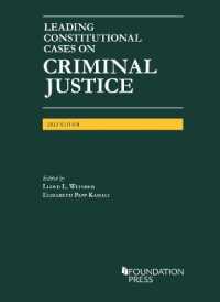 Leading Constitutional Cases on Criminal Justice， 2022 (University Casebook Series)
