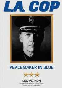 L.A. Cop : Peacemaker in Blue