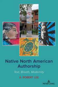 Native North American Authorship : Text, Breath, Modernity （2022. XII, 352 S. 225 mm）